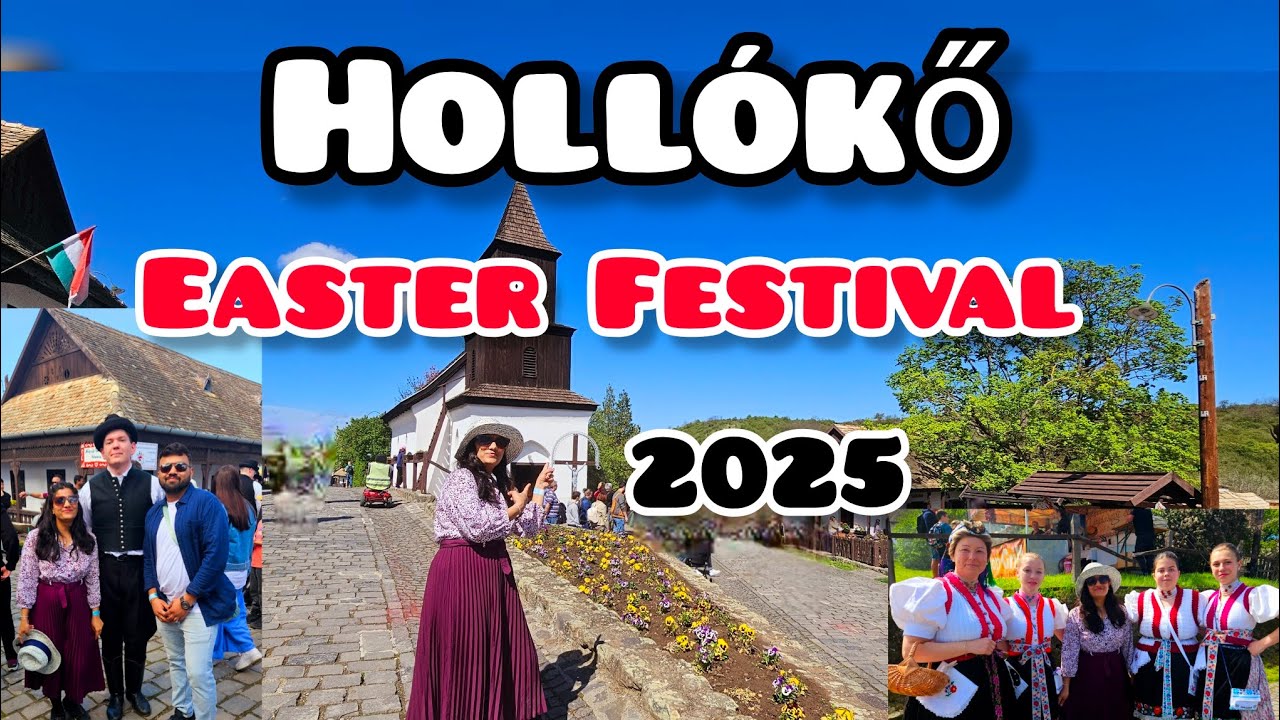 Hollókő Easter Festival 2025,Hungary UNESCO WORLD HERITAGE SITE ,Old Village #europe #Holloko #vlog