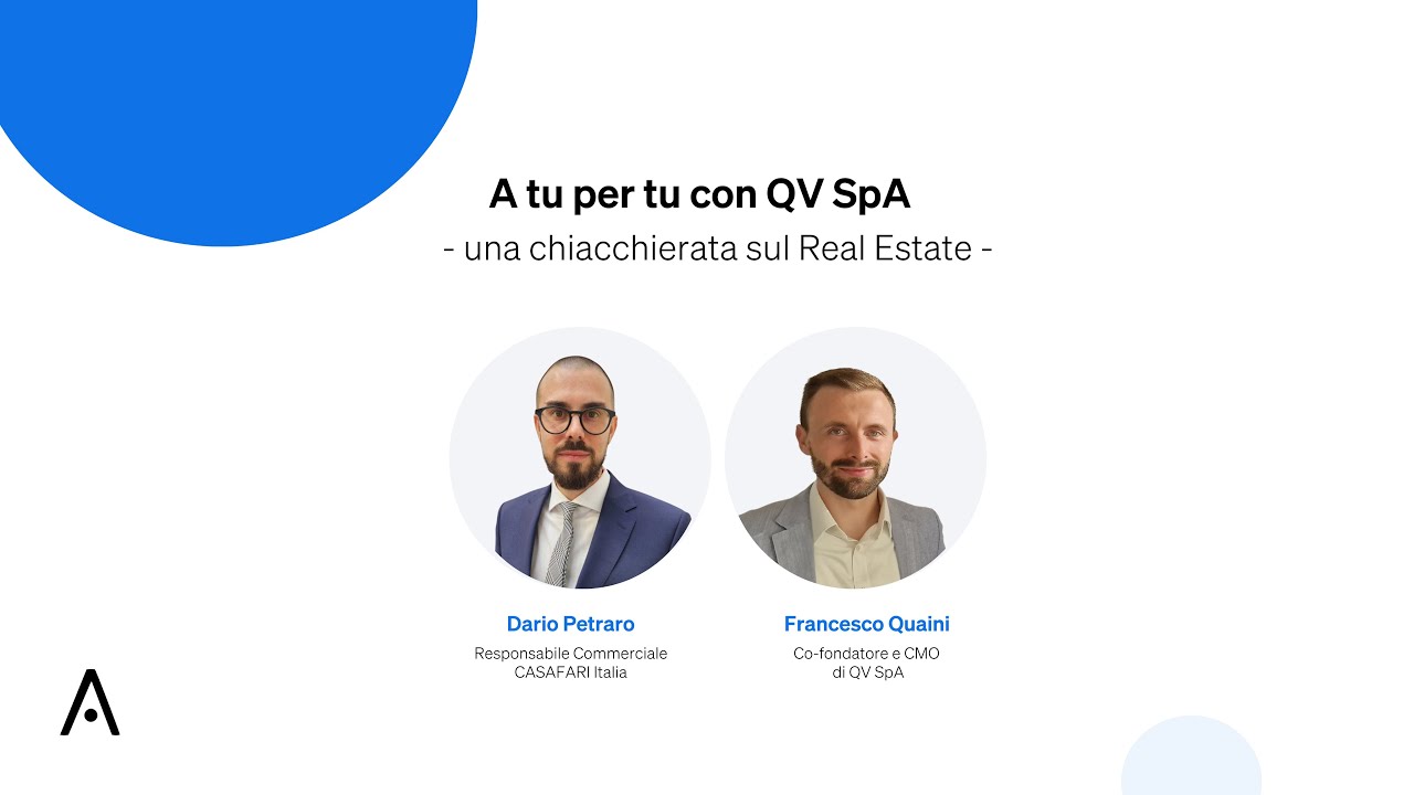 CASAFARI A tu per tu con QV SpA