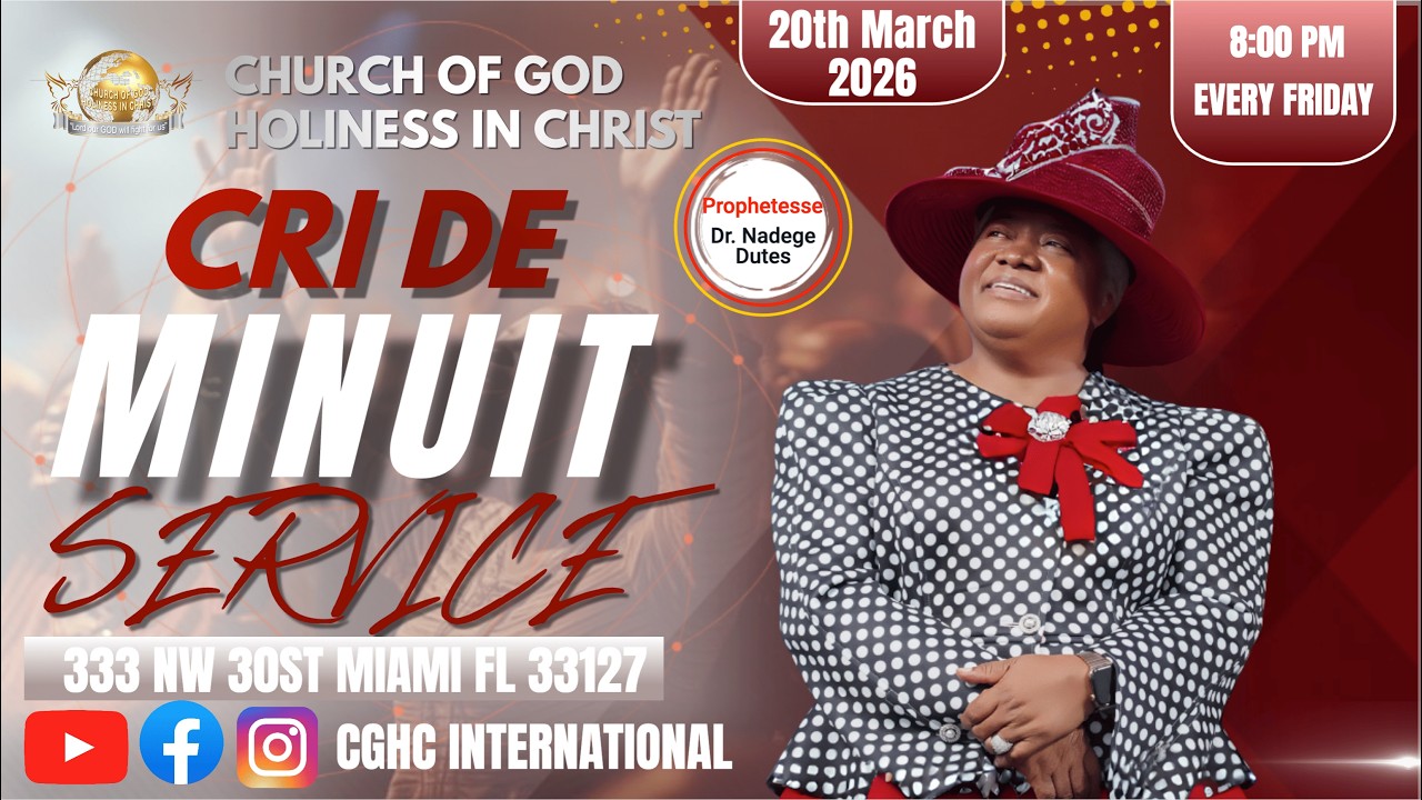 3.20.26 | Vendredi Cri De Minuit Service | EGLISE DE DIEU SAINTETÉ EN CHRIST | CGHC INTERNATIONAL