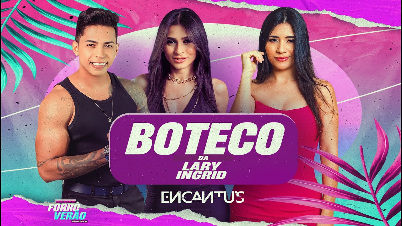 Banda Encantu´s - BOTECO DA LARY - Forró Verão 2024 @laryingrid_oficiall