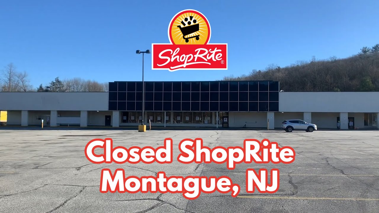 Closed ShopRite in Montague, NJ