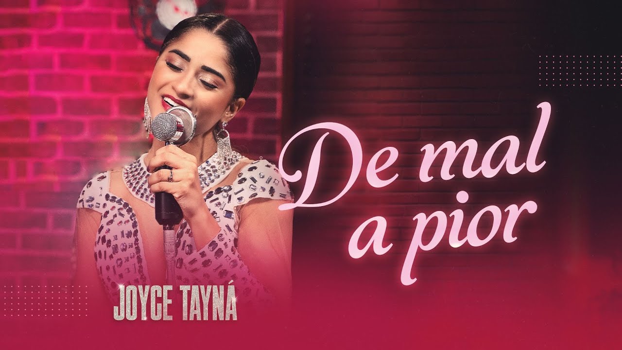 Joyce Tayn&aacute; - De Mal A Pior - EP 8 Vidas [Clipe Oficial]