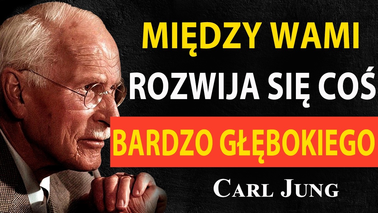 Między wami rośnie coś pięknego i prawdziwego | Carl Jung
