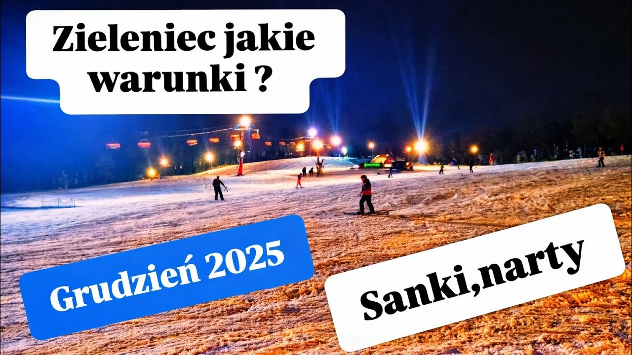 Grudzień 2025 warunki - Zieleniec ,sanki ,narty ,snowboard vlog 