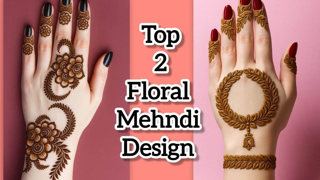 Top 2 Floral Mehndi Design|| easy and stylish backhand mehndi design || simple backhand mehndi