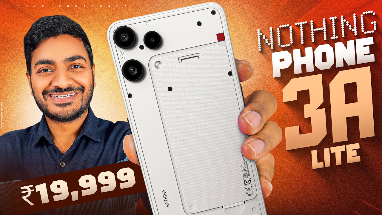 ಬಂತು ನೋಡಿ Nothing Phone 3a Lite Launched || in Kannada 