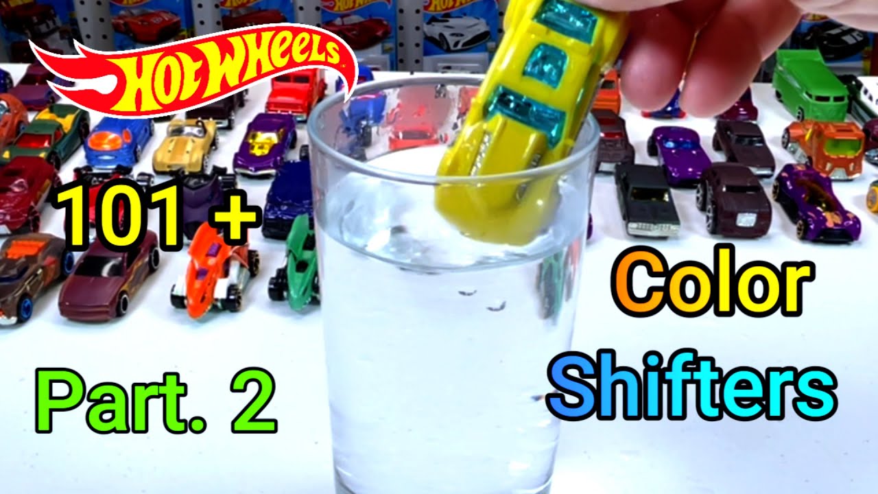 101 + Hot Wheels Color Shifters Dip Experiment: Mind-Blowing Color Changes in Warm Water. Part 2.