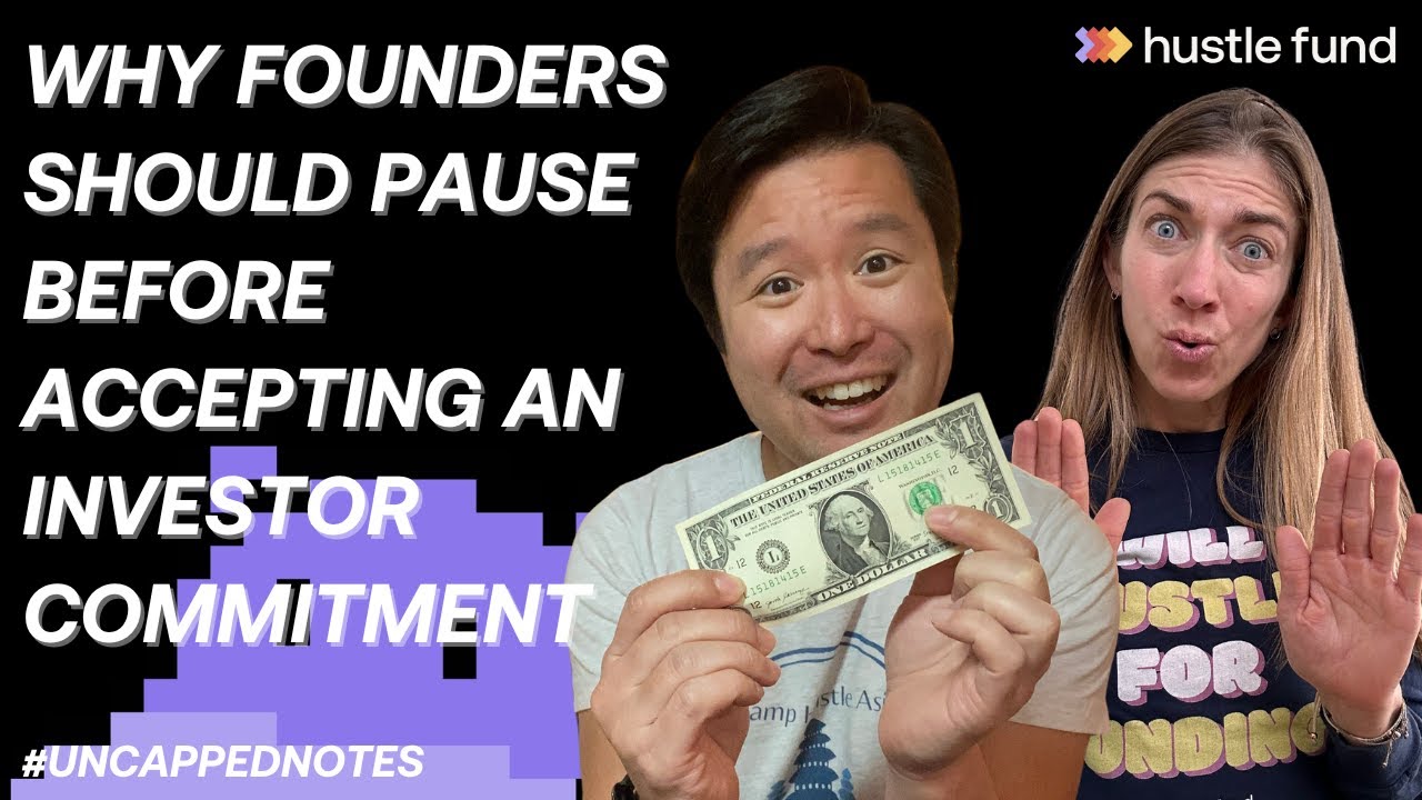 Why founders should pause before accepting an investor commitment | Ep 39 | Uncapped Notes