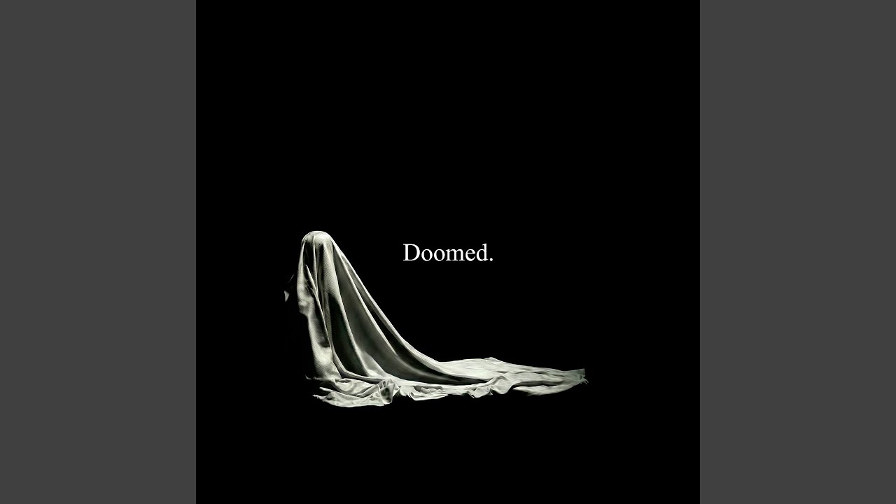 Doomed