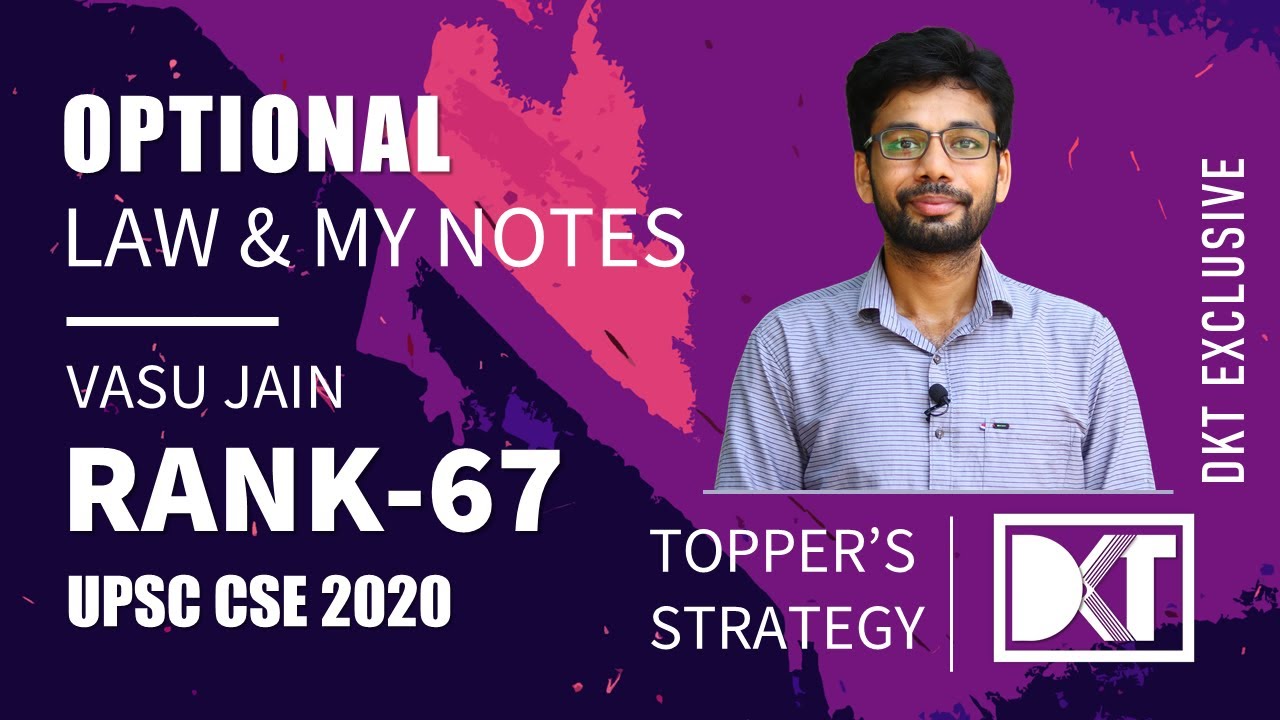UPSC CSE | Optional | Strategy For Law Along With Notes | By Vasu Jain, Rank 67 CSE 2020