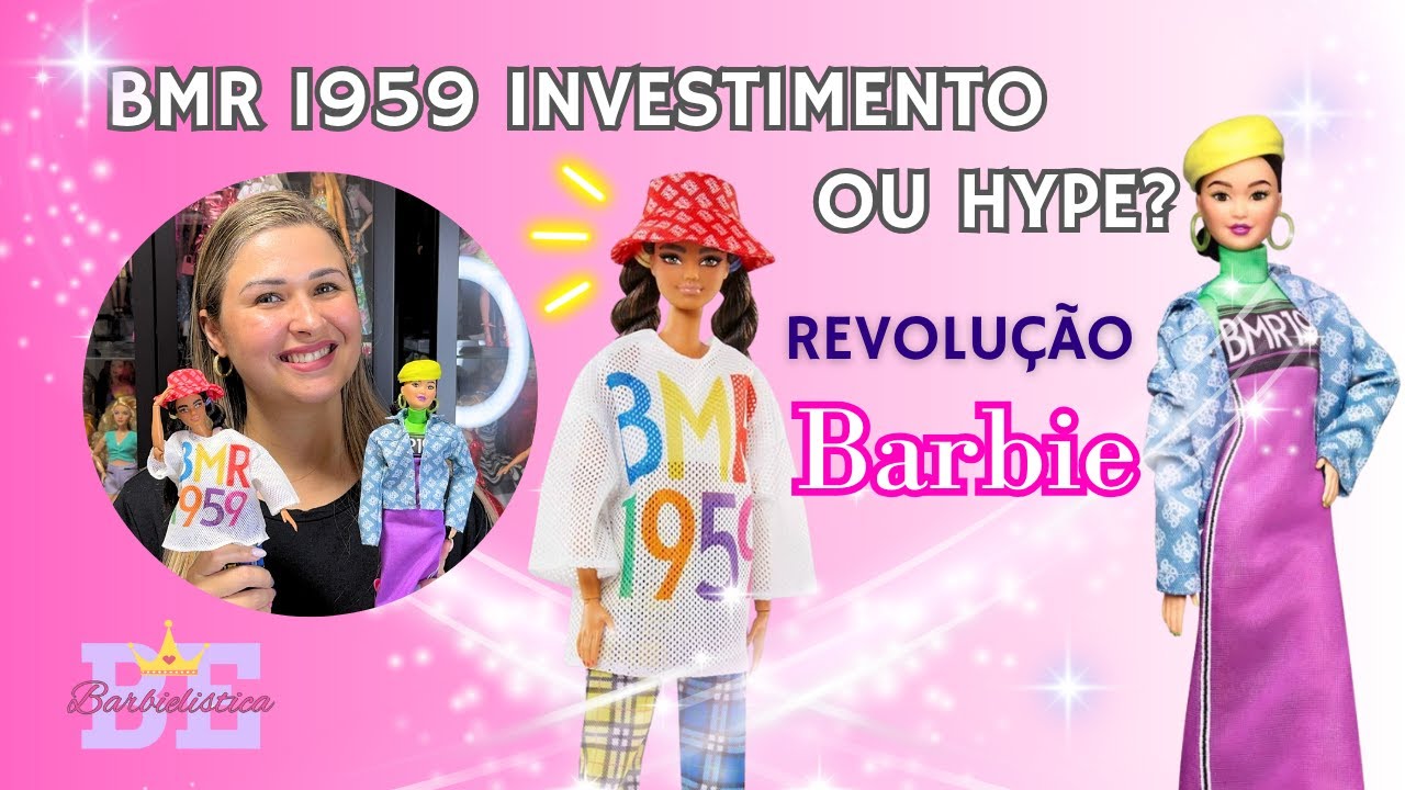 BMR1959 descobri por que essas Barbies são tão procuradas! 💖Venha ver