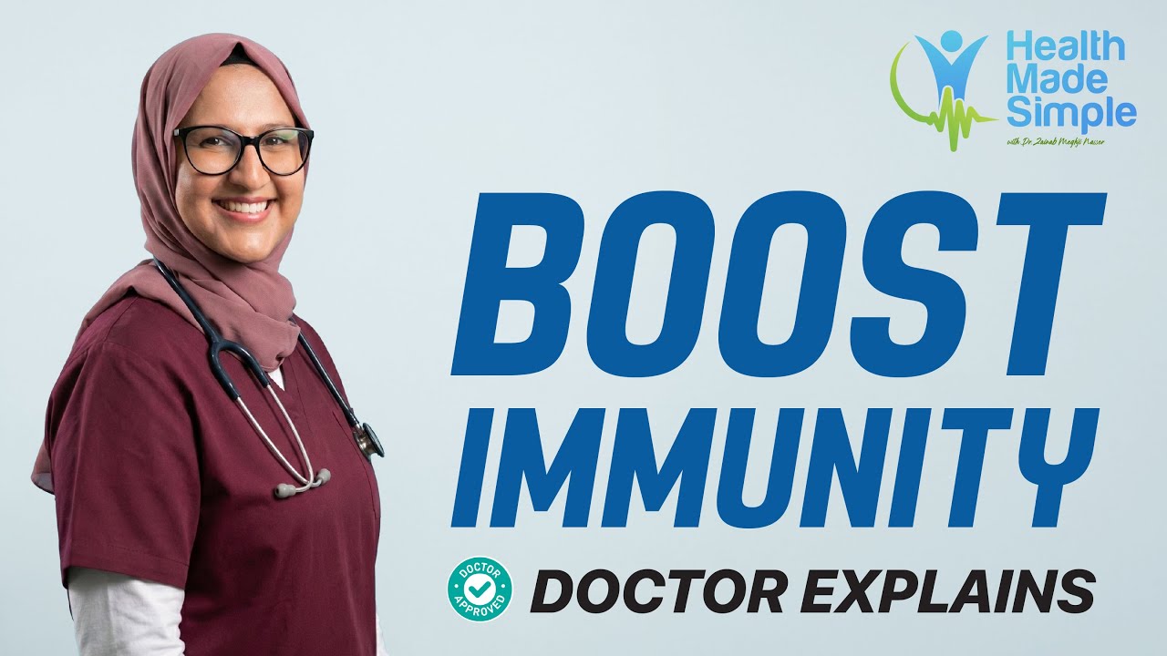 8 Simple ways to Boost your Immunity every day | Health Made Simple - with Dr. Zainab Meghji Nasser