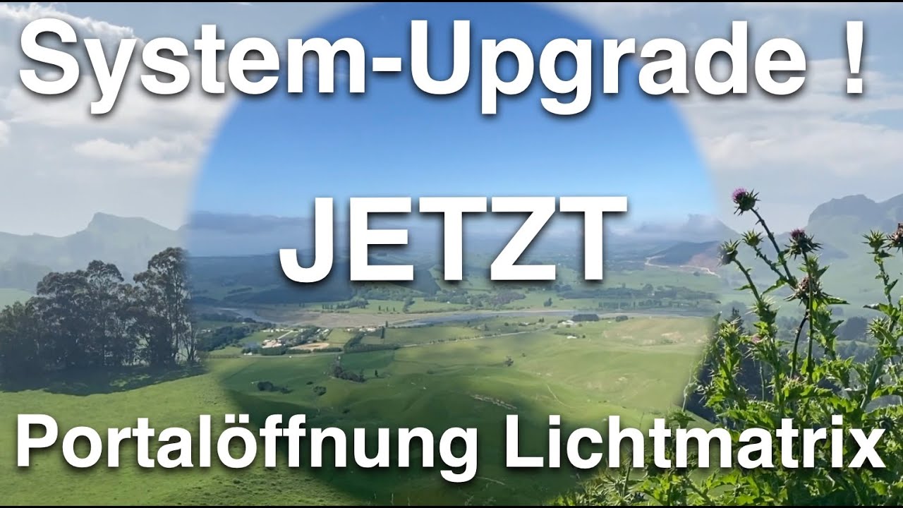 Portal&ouml;ffnung der neuen Lichtmatrix 🌟 Aktivierung Hellf&uuml;hlen - Hellsehen - Hellwissen - Hellh&ouml;ren