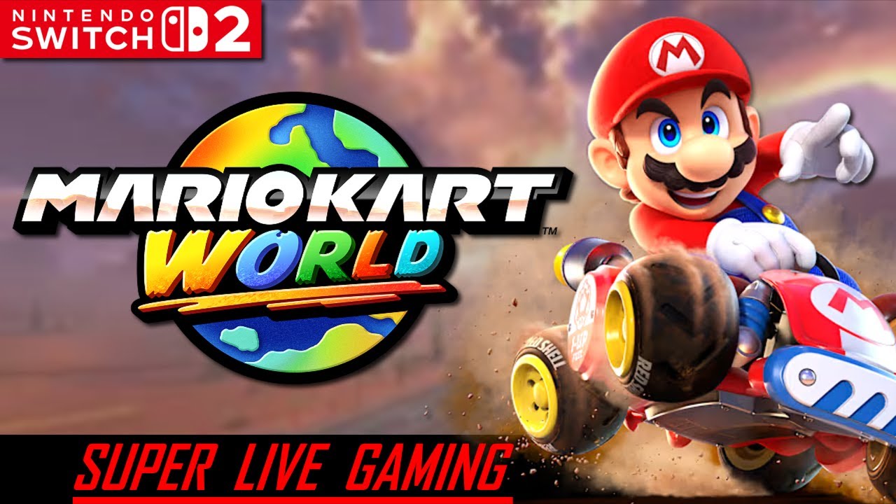 Mario Kart World 🌎 | Super Live Gaming