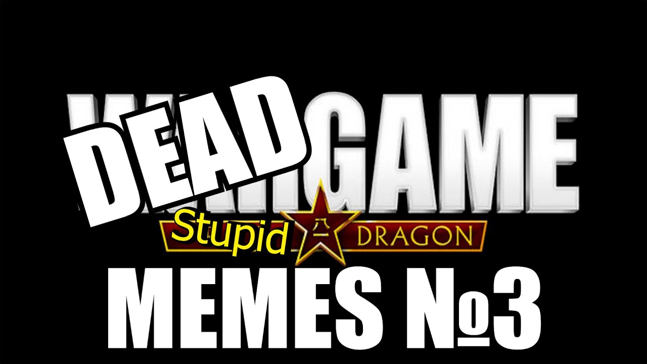 Wargame: Red Dragon | MEMES №3 |