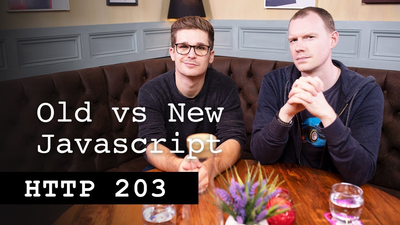 Old vs New JavaScript - HTTP203