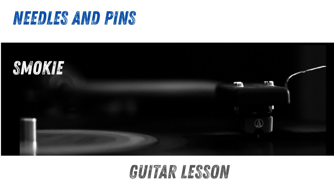Needles And Pins - Smokie Guitar Lesson