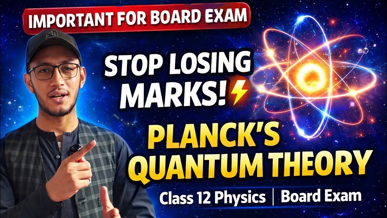 Quantum Theory of Radiation | Max Planck’s Theory | Class 12 Physics Board Exam Preparation|| notes 