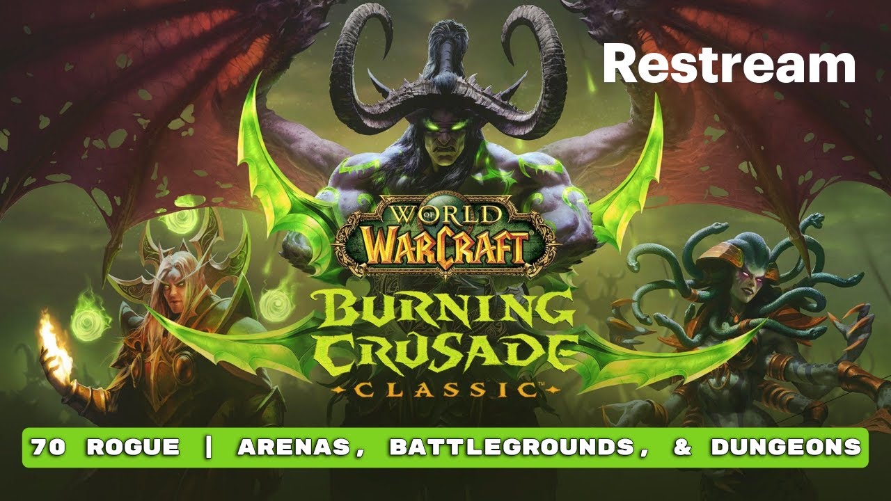 70 Rogue PvP & Dungeons | Chill WoW Stream | Come Say Hi & AMA Nutrition or Fitness Related!