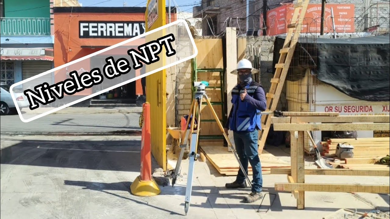 Colocando niveles  de NPT