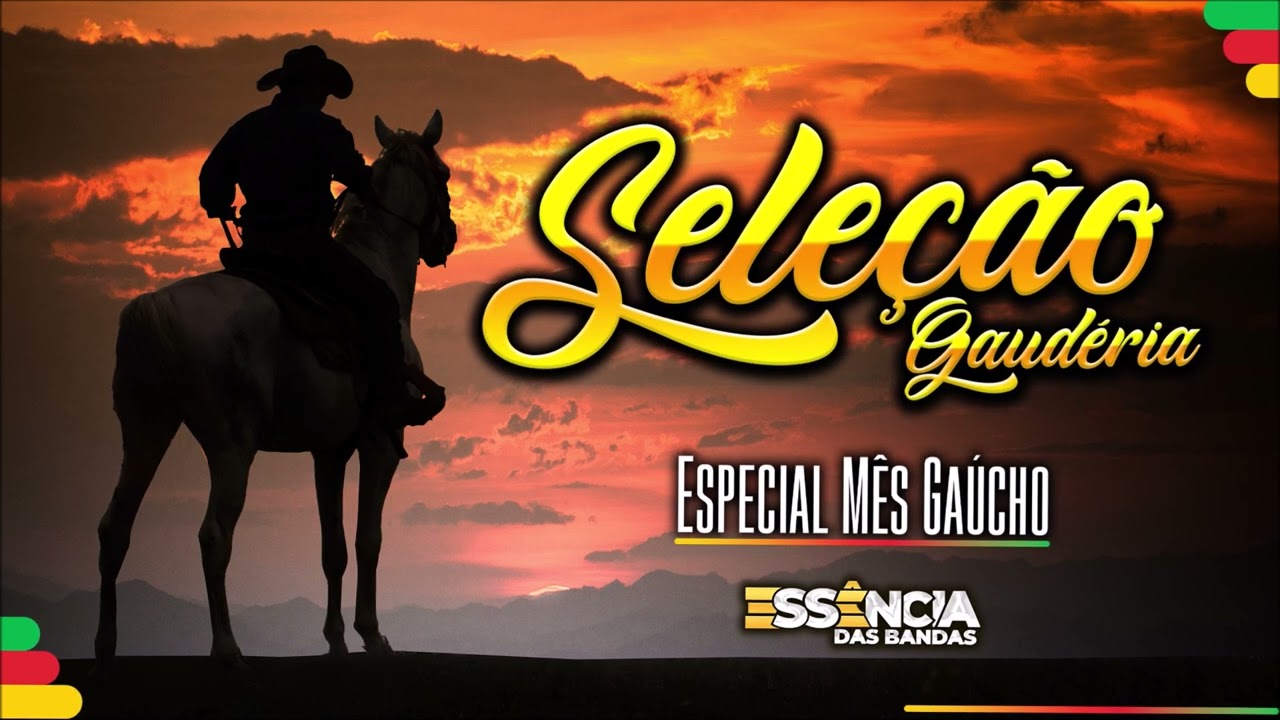 SELE&Ccedil;&Atilde;O DE M&Uacute;SICAS GA&Uacute;CHAS - M&Ecirc;S DO GA&Uacute;CHO - SELE&Ccedil;&Atilde;O GAUCHESCA - GAUD&Eacute;RIA - M&Ecirc;S FARROUPILHA