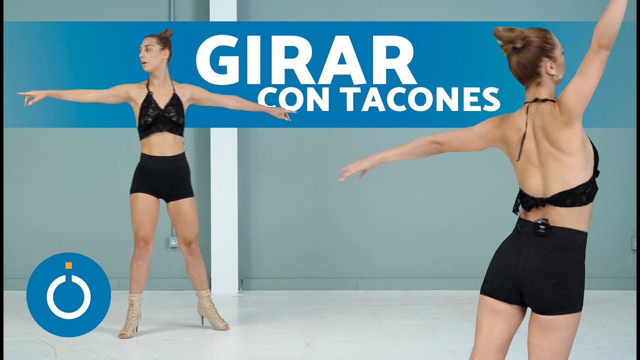 GIROS de BAILE en TACONES 💫👠 Cómo Dar Vueltas en Tacones