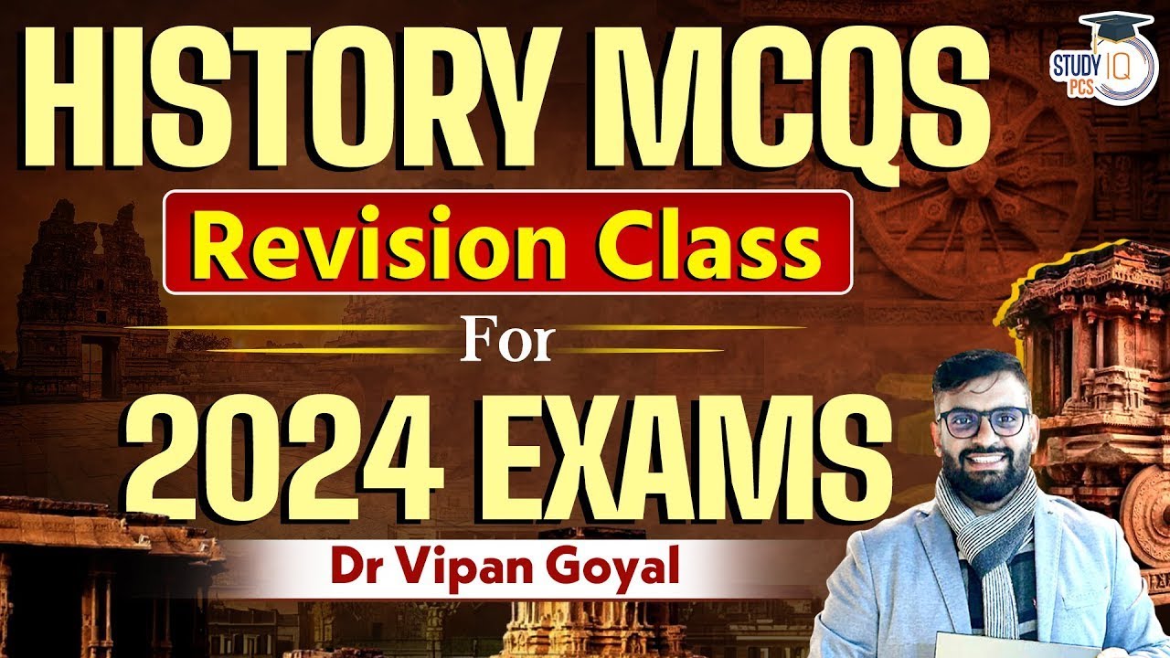 History MCQs Revision Class By Dr Vipan Goyal For All 2024 Exams | History MCQs Marathon Study IQ