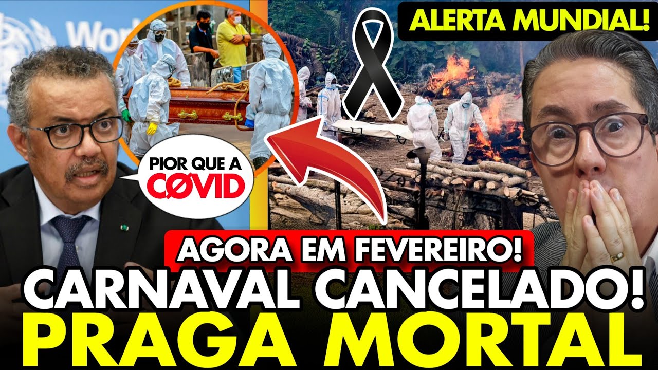 AGORA em FEVEREIRO! NOVO VÍRỤṢ MORTAL! CARNAVAL CANCELADO no BRASIL? OREMOS a PALAVRA tá CUMPRINDO!