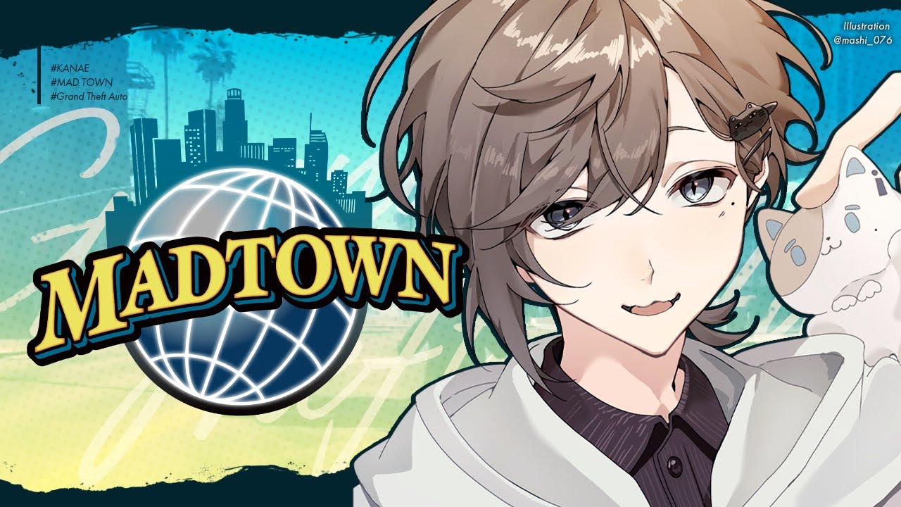 MADTOWN #わからん | ２１時からイベントらしい～。がんばるぞ～！ 【にじさんじ/叶】