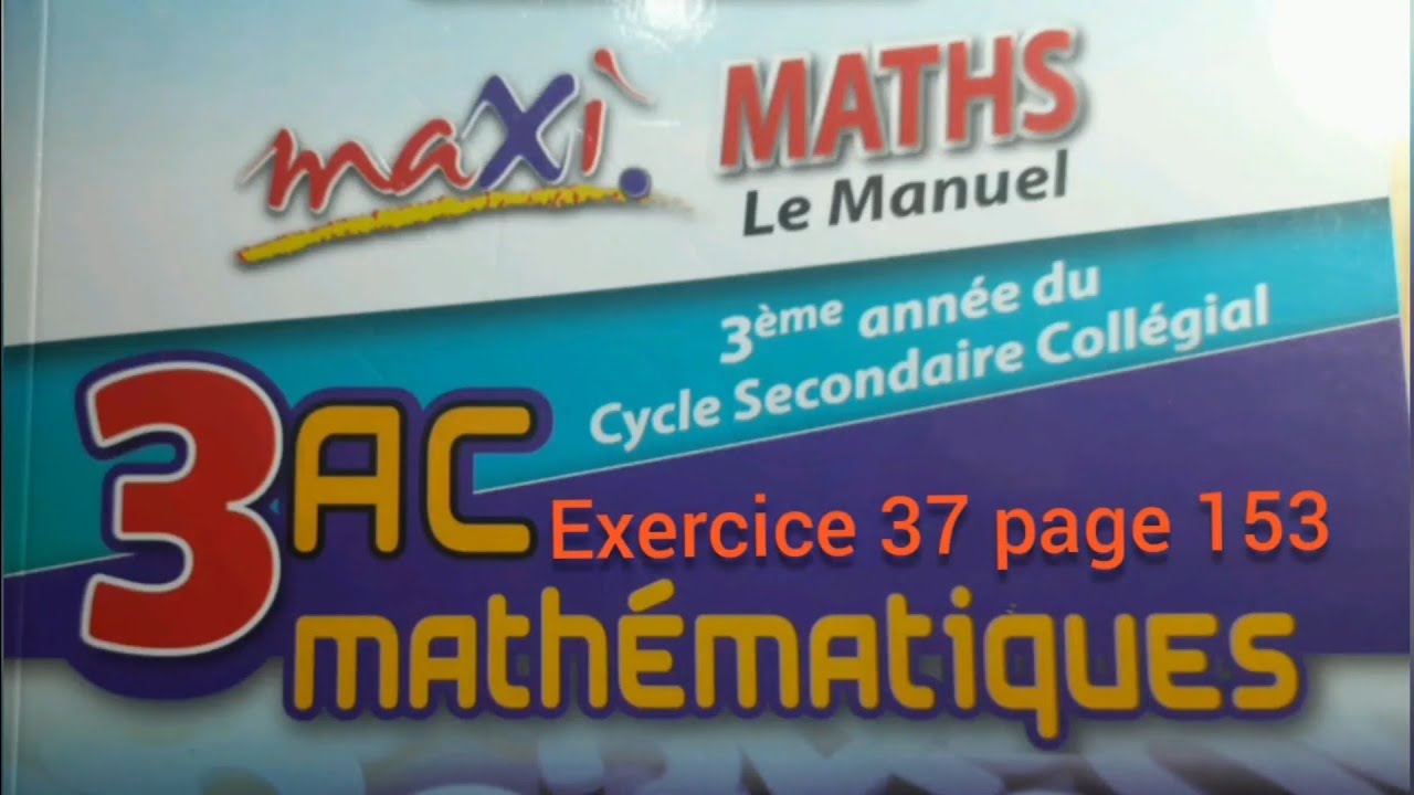 Exercice 37 page 153. maxi MATHS. 3ASC. vecteurs et translation.