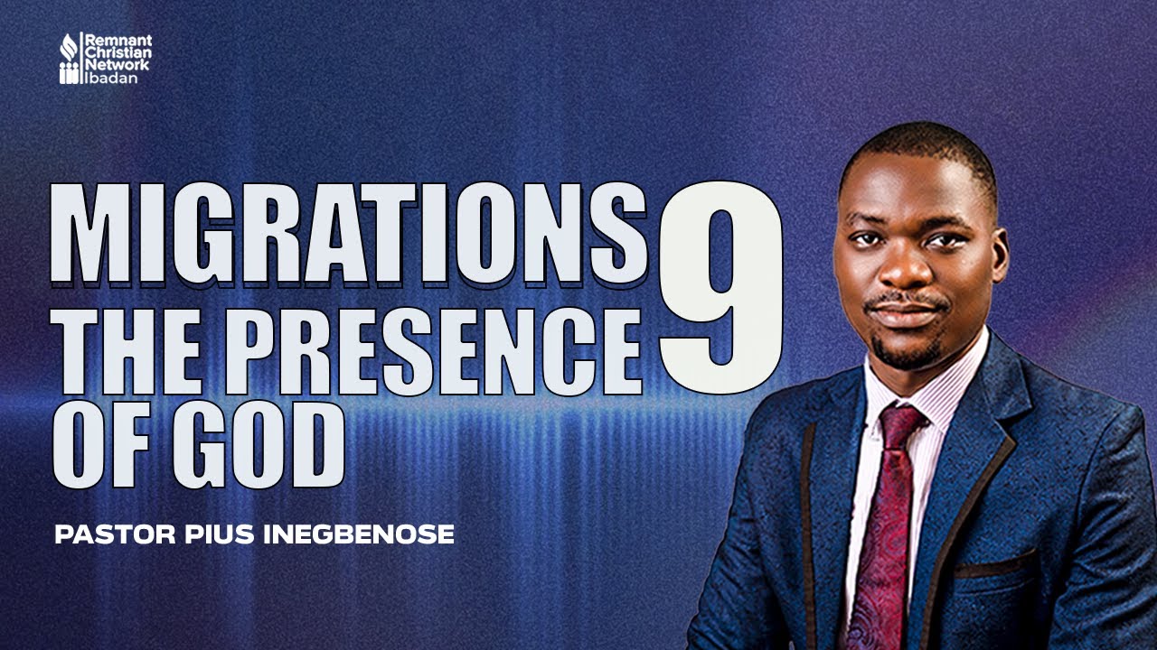 MIGRATIONS 9 - THE PRESENCE OF GOD | PST PIUS INEGBENOSE | 40 DAYS FASTING&PRAYER DAY18 | 29-01-2026