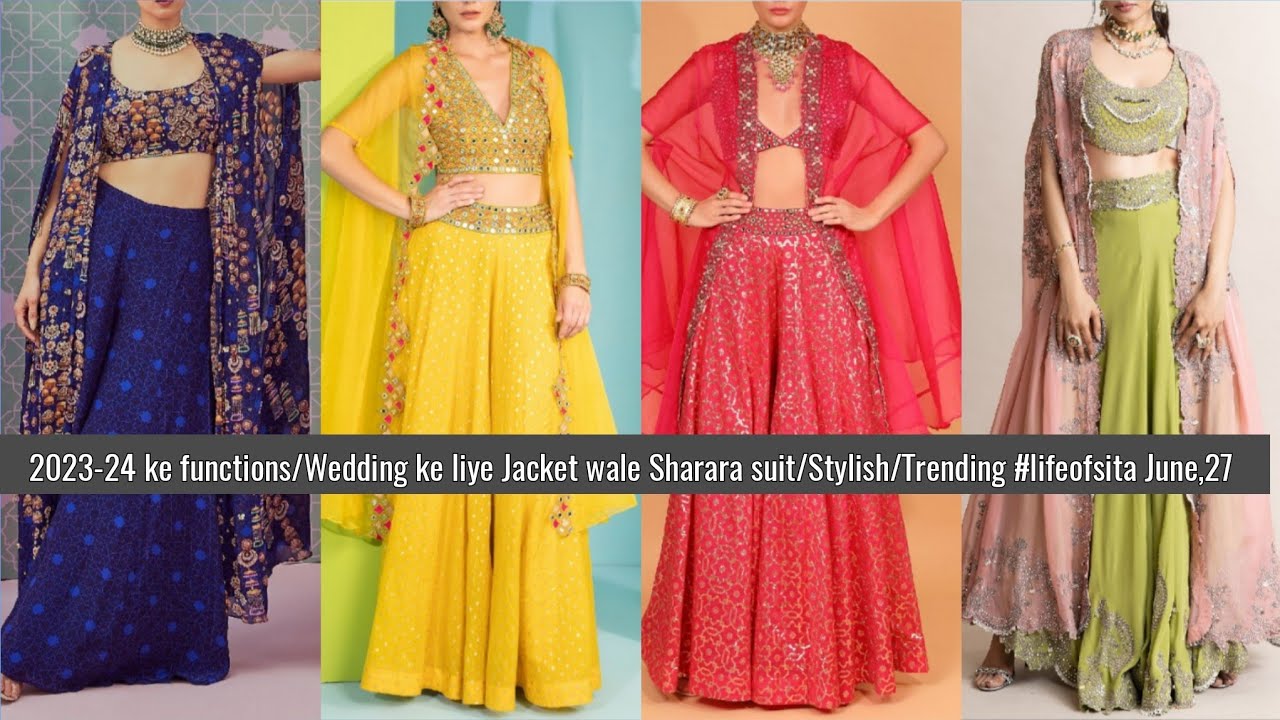 2023-24 ke functions/Wedding ke liye Jacket wale Sharara suit/Stylish/Trending #lifeofsita June,27