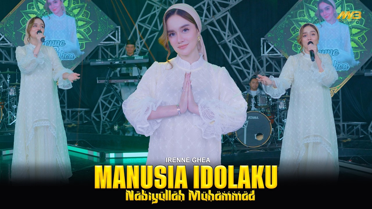 IRENNE GHEA - MANUSIA IDOLAKU | Nabiyullah Muhammad | Feat. BINTANG FORTUNA (Official Music Video)