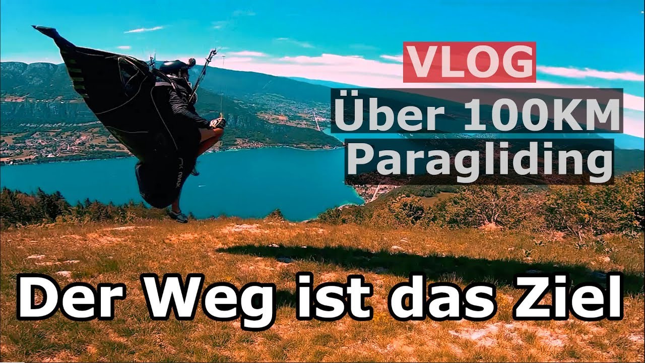 XC Paragliding | DER WEG IST DAS ZIEL | 100+ Km mit dem Gleitschirm