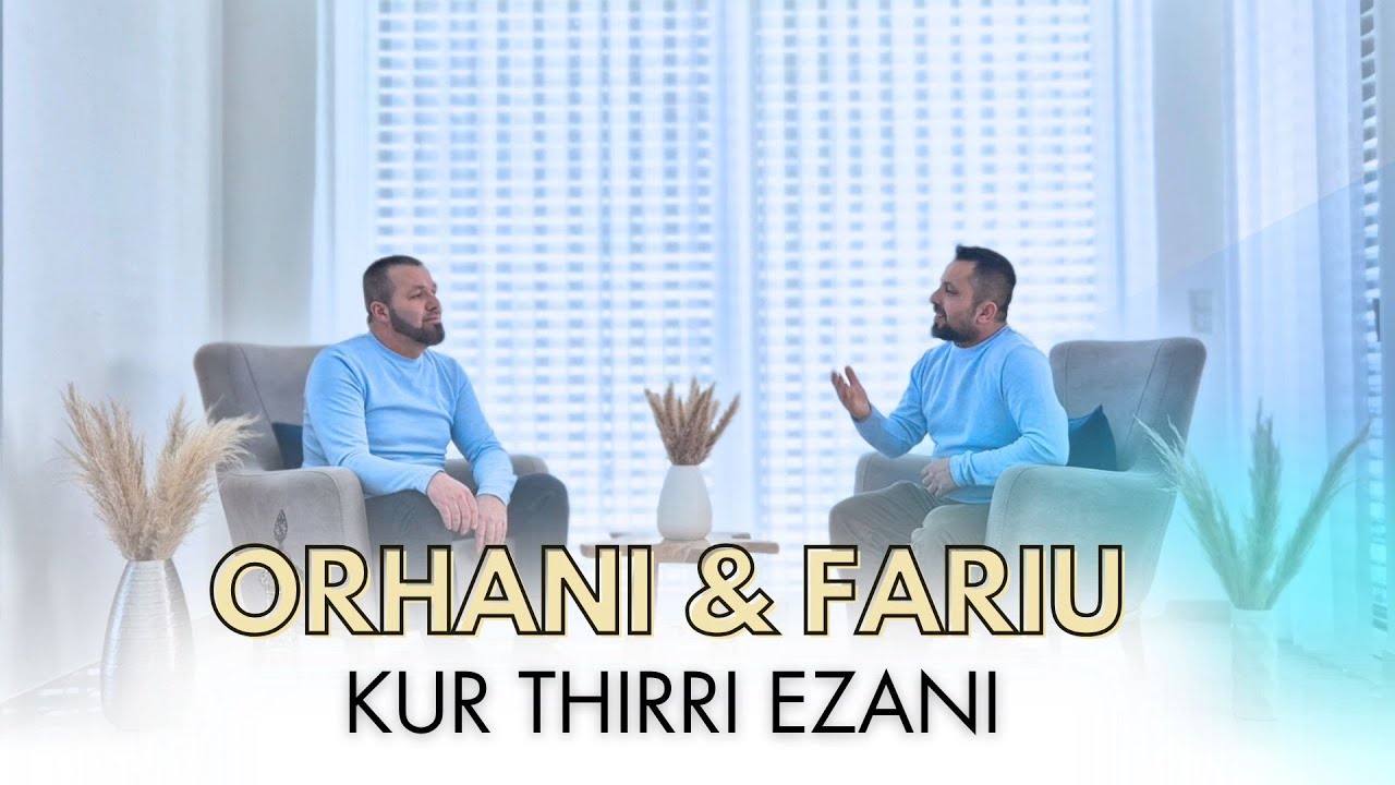 Orhan Rexhepi & Fari Mani - Kur thirri Ezani