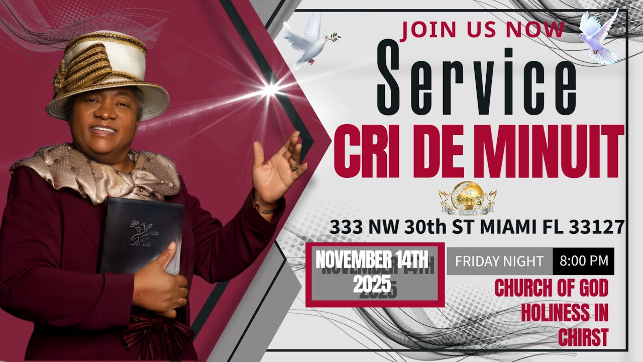 EGLISE DE DIEU SAINTET&Eacute; EN CHRIST | Vendredi Cri De Minuit Service  | 11.14.25