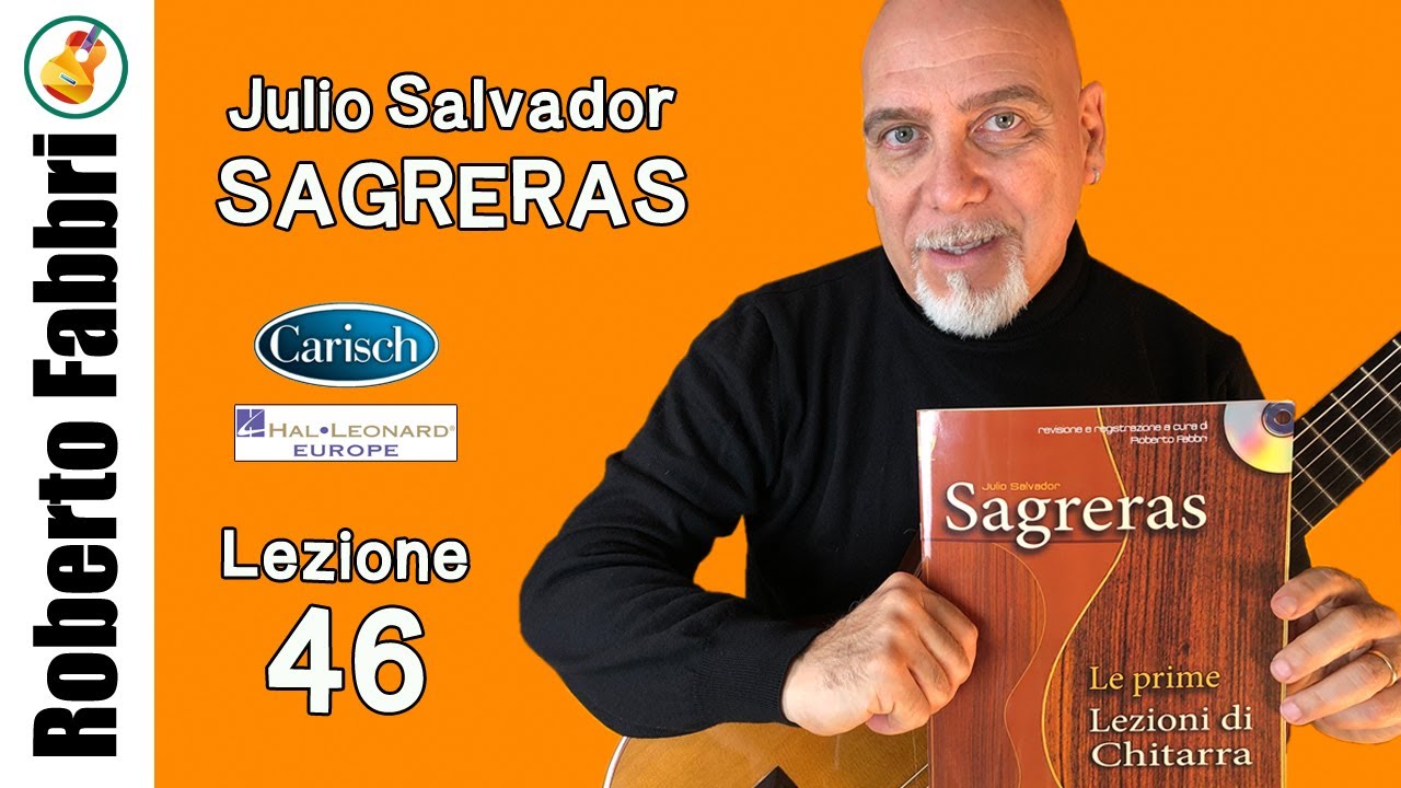 Lezione 46 - Le prime Lezioni di Chitarra, Julio Sagreras a cura di Roberto Fabbri