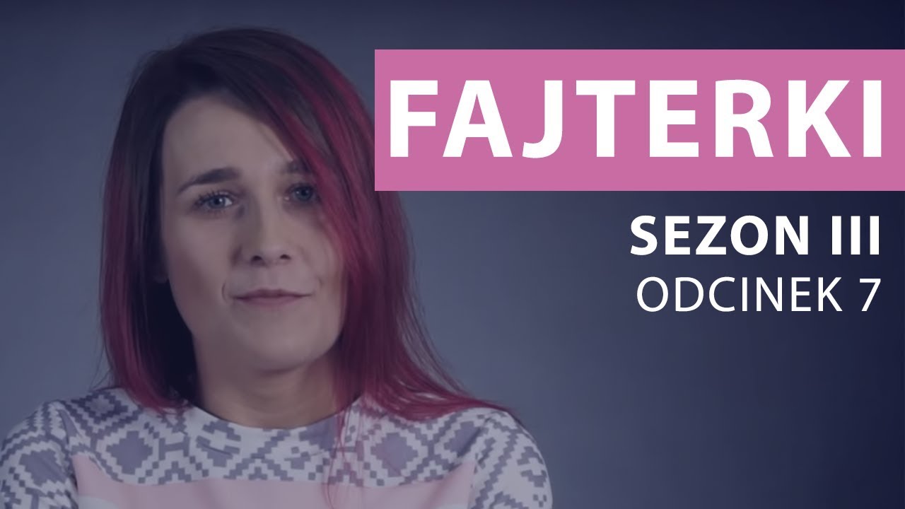 Fajterki - Ewa Chodakowska [Sezon 3 odcinek 7]