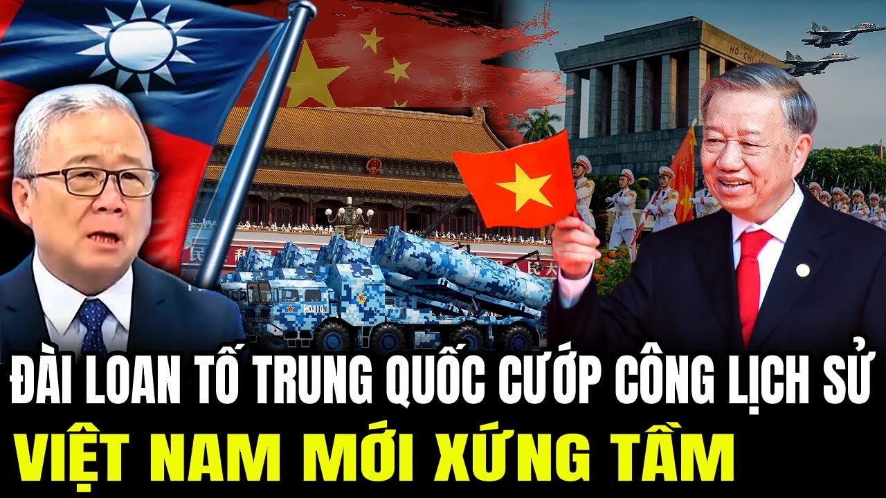 Đài Loan Tố Trung Quốc Cướp Công Lịch Sử: Việt Nam Mới  Xứng Tầm | Lịch Sử Quân Sự