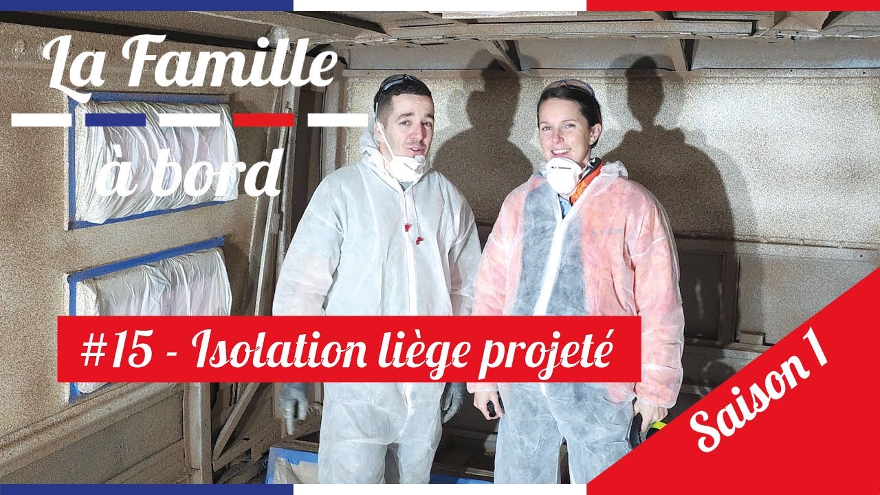ISOLER avec du LIÈGE PROJETÉ - VAN, BUS, CAR AMÉNAGÉ - TRANSFORMATION CAMPING CAR