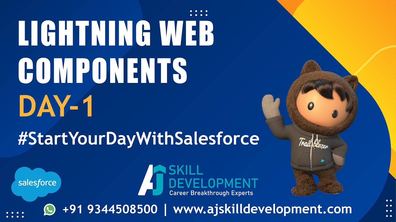 Salesforce Lightning Web Component | Demo Session | Day 1| AJ Skill Development