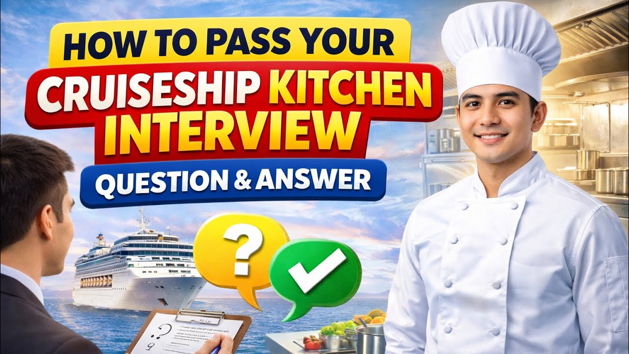 Cruise Ship Kitchen Interview Questions & Sample Answers