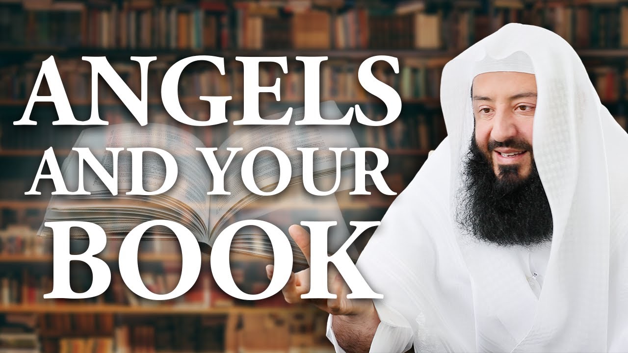 Angels and Your Book || Ustadh Wahaj Tarin