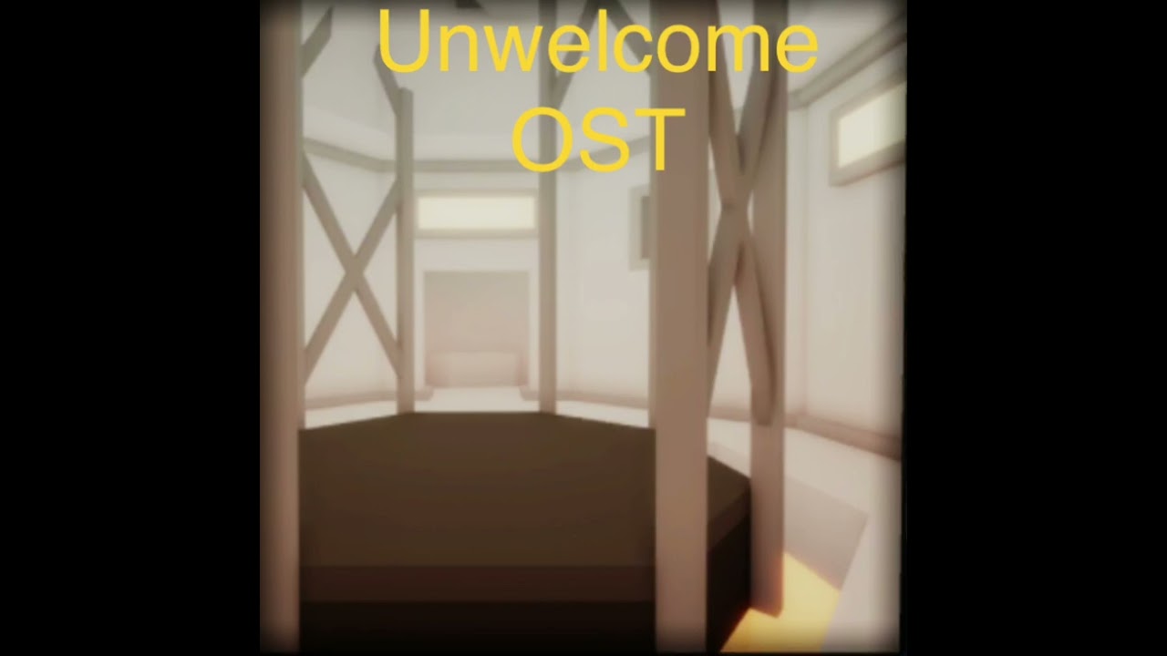 Unwelcome OST