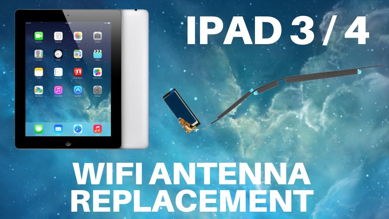 iPad 3 and 4 - WiFi Antenna Replacement