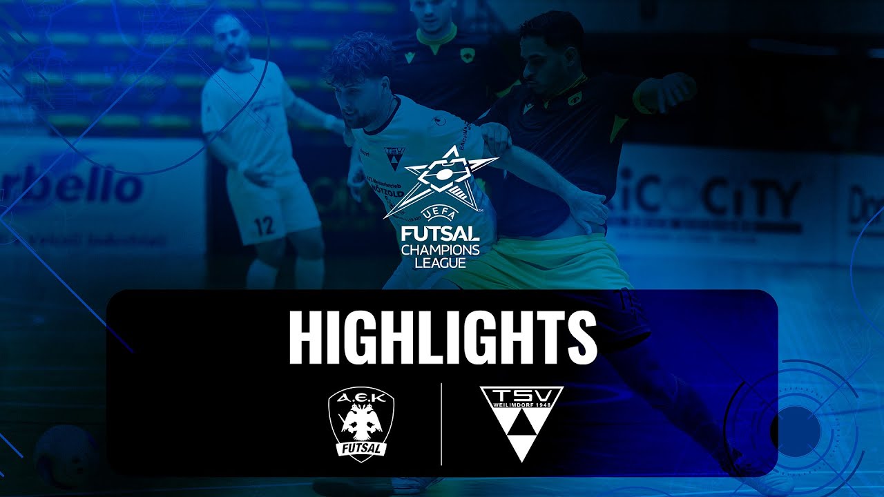 AEK Futsal vs. TSV Weilimdorf | HIGHLIGHTS | UEFA FUTSAL CHAMPIONS LEAGUE