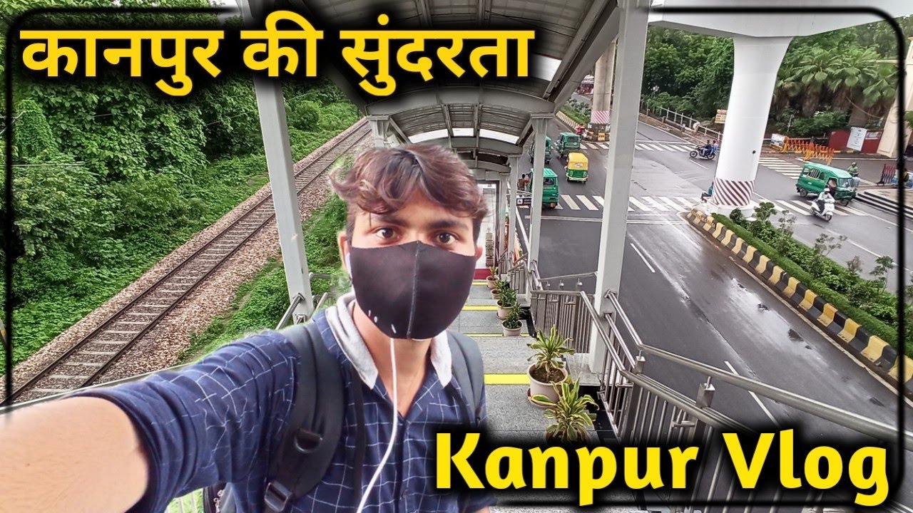 kanpur Vlog : Last day in kanpur || kanpur metro || kalyanpur metro || Sharad travel vlogs