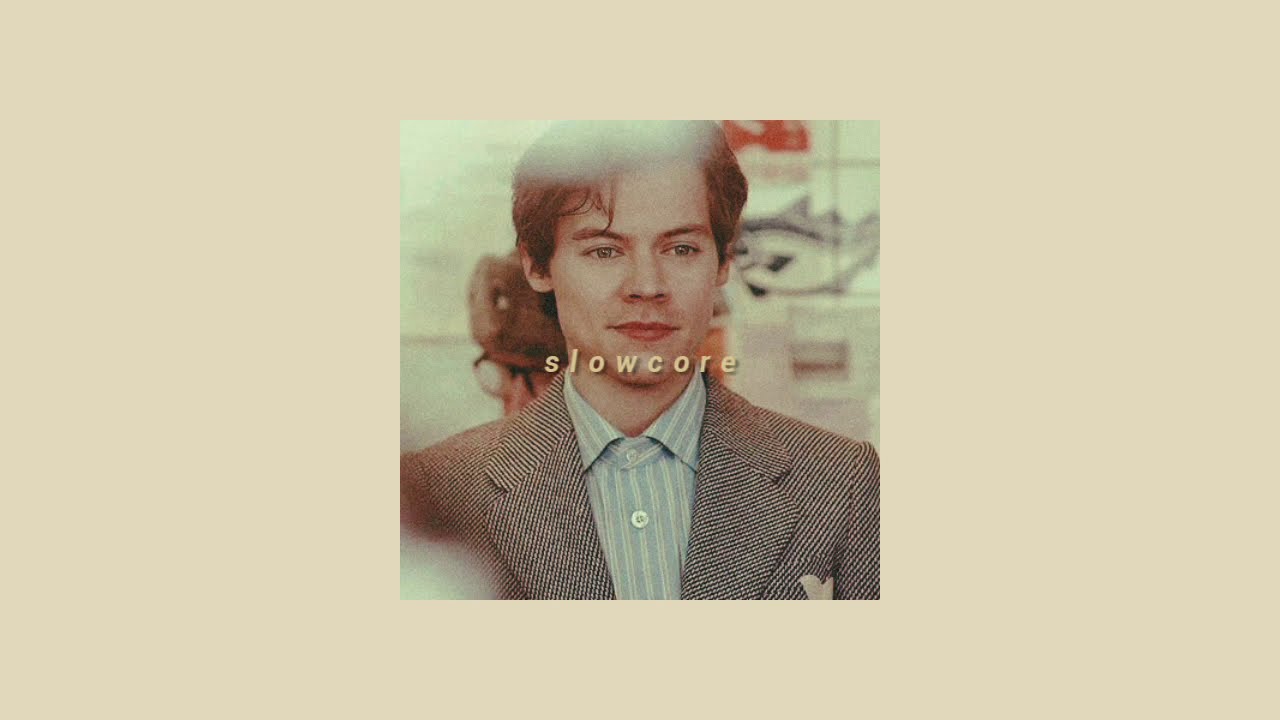 harry styles | carolina (s l o w e d)
