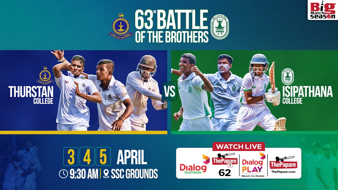 LIVE: Thurstan College vs Isipathana College - 63rd Battle of the Brothers 2026 - Day 02