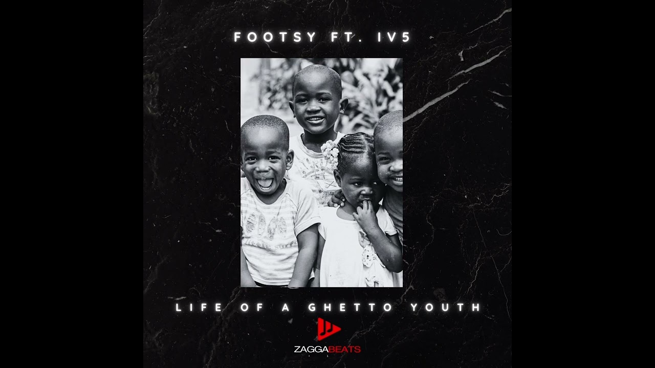 Footsy X Iv5 - Life Of A Ghetto Youth (St Kitts)